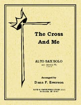 THE CROSS AND ME ALTO SAX SOLO WITH PIANO cover